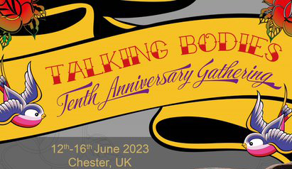 Talking Bodies, Chester, UK, June 12 - 16, 2023